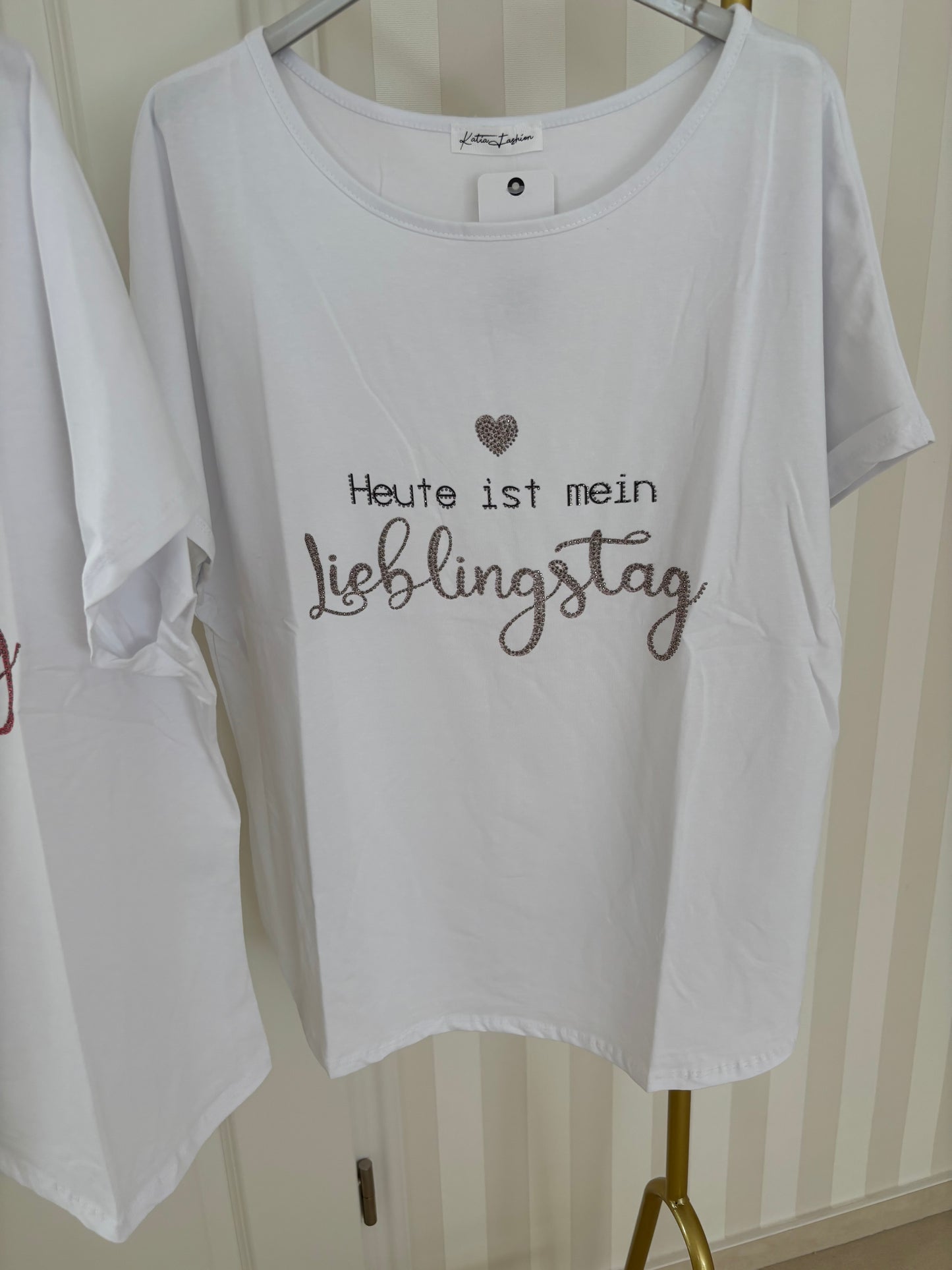 T-Shirt Heute ist mein Lieblingstag